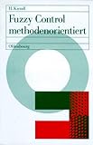 Fuzzy Control methodenorientiert-
