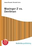 Mazinger Z vs. Devilman