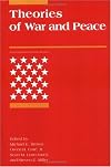 Theories of War and Peace (International Security Readers)