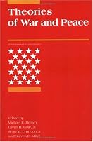 Theories of War and Peace (International Security Readers)
