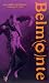 Belmonte [VHS]