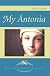 My Antonia (The Willa Cather Scholary Edition)