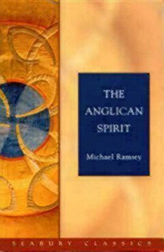 The Anglican Spirit: Seabury Classics