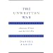 The Unwritten War: American Writers and the Civil War