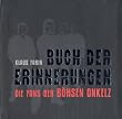 Buch der Erinnerungen. Die Fans der B�hsen Onkelz.
