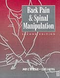 Back Pain & Spinal Manipulation: A Practical Guide