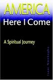America, Here I Come: A Spiritual Journey
