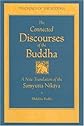 The Connected Discourses of the Buddha: A Translation of the Samyutta Nikaya