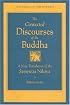 The Connected Discourses of the Buddha: A Translation of the Samyutta Nikaya