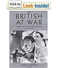 The British at War: Cinema, State and Propaganda, 1939-45 (Cinema and Society)