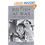The British at War: Cinema, State and Propaganda, 1939-45 (Cinema and Society)