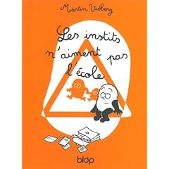 LES INSTITS N'AIMENT PAS L'ECOLE