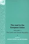 The Road to the European Union: Volume 1 (Europe in Change)