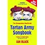 The (Completely Unofficial) Tartan Army Songbook (Black & White Publishing)