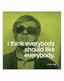 Kunstdruck Poster: Andy Warhol "I think everybody should like everybody" 36 x 28