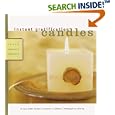 Candles: Fast and Fabulous Projects (Instant Gratification) by Carol Endler Sterbenz and Julie Toy