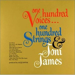 100 Voices 100 Strings and Joni James by Joni James (Audio CD - 2002)