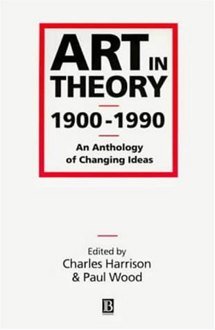 Buy Art in Theory, 1900-1990. An Anthology of Changing Ideas online at Discounted New and Used prices. Delivered to your door with Off-The-Bookshelf.