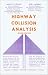 Highway Collision Analysis,