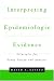 Books : Interpreting Epidemiologic Evidence: Strategies for Study Design and Analysis