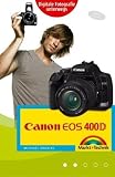 Canon EOS 400D fuer unterwegs: Digital fotografieren