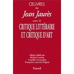 Oeuvres, tome 16 : Critiques litt�raires et critiques d'art