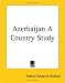 Azerbaijan A Country Study
