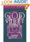 God Without Being: Hors-Texte (Religion and Postmodernism Series)