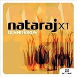 Review Nataraj XT  / Ocean Birds