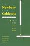 Newbery and Caldecott Awards: A Guide to the Medal and Honor Books (Newbery & Caldecott Awards)