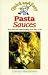 Book Quick and Easy Pasta Sauces: A Classic Collection of International Favorites (Quick & Easy)