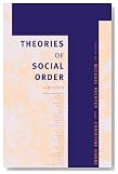  Theories of Social Order: A Reader
