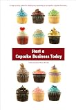 Start a Cupcake Business Today