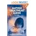 Autism Treatment Guide, Third Edition