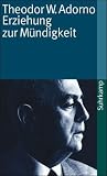 Erziehung zur M�ndigkeit: Vortr�ge und Gespr�che mit Hellmut Becker 1959 bis 1969 title=