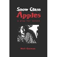 Snow Glass Apples: A