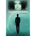 Leave Yesterday Behind