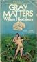 Gray Matters