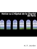 Notice su L'Hôpital de la Charité de Paris Image du produit