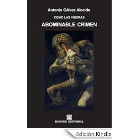Abominable crimen (COMO LAS VíBORAS)