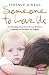 Someone to Love Us: The shocking true story of two brothers fostered into brutality and neglect