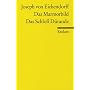 Das Marmorbild / Das Schloss Durande