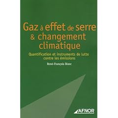 Gaz � effet de serre et changement climatique : Quantification et instruments de lutte contre les �missions