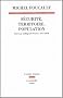 S�curit�, territoire, population : Cours au Coll�ge de France (1977-1978)