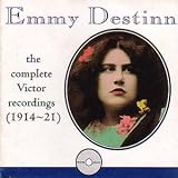 Emmy Destinn: Complete Victor Recordings (1914-21)