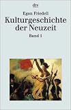 Kulturgeschichte der Neuzeit, Band 1 - Egon Friedell