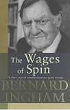 The Wages of Spin
