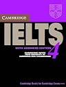 Cambridge IELTS 4 Self Study Pack: Examination papers from University of Cambridge ESOL Examinations (Cambridge Books for Cambridge Exams)