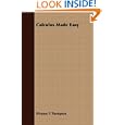 Calculus Made Easy by Silvanus P. Thompson