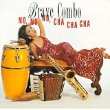 No, No, No, Cha Cha Cha